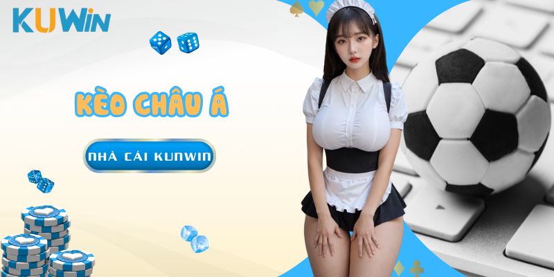 Kèo Châu Á
