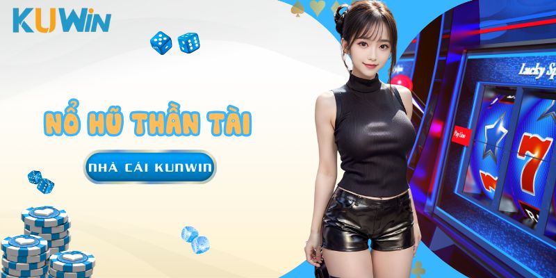 Nổ hũ thần tài