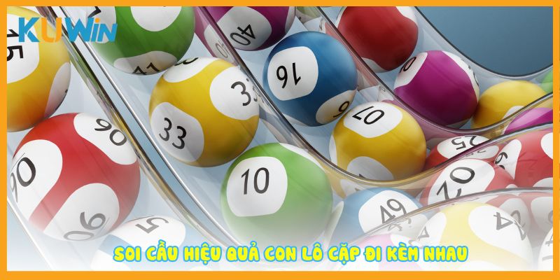 Soi cầu hiệu quả con lô cặp đi kèm nhau